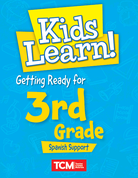 Kids Learn! Getting Ready for 3rd Grade (Spanish Support)