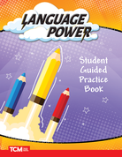 Language Power: Grades K-2 Level A, 2nd Edition: Student Guided Practice Book