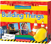 Early Childhood Themes: Building Things Kit