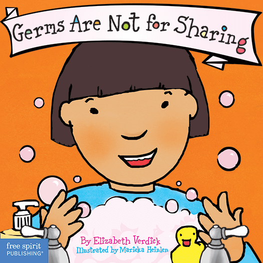 Germs Are Not for Sharing | Free Spirit Publishing