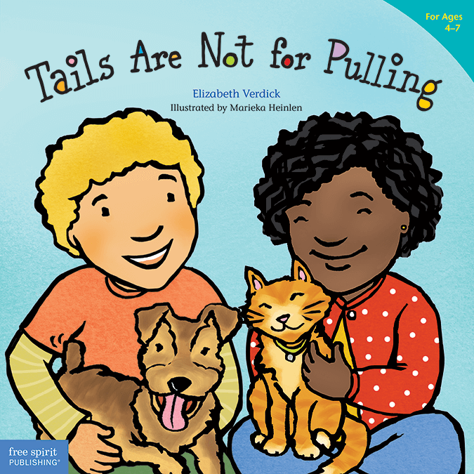 Tails Are Not for Pulling | Free Spirit Publishing