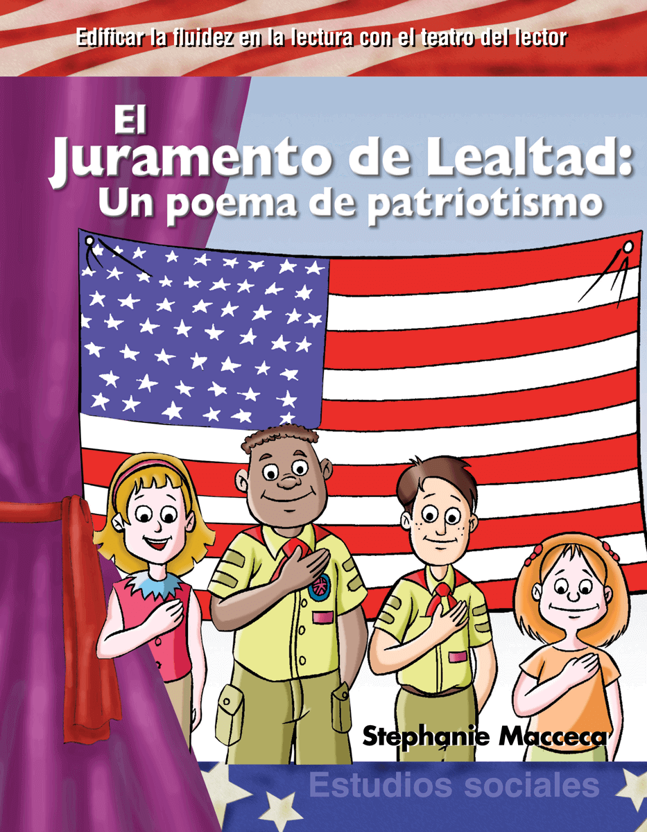 El Juramento de Lealtad (The Pledge of Allegiance) (Spanish Version