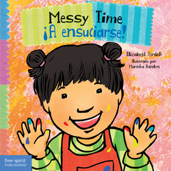 Messy Time / ¡A ensuciarse! ebook (Boardbook)