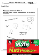 Guided Math Stretch: General Mathematics: A___Makes Me Think of... Grades K-2