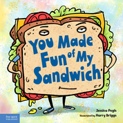 You Made Fun of My Sandwich ebook