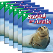 Saving the Arctic Guided Reading 6-Pack