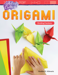 Art and Culture: Origami: Dividing Fractions ebook