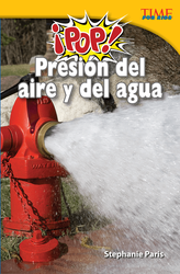¡Pop! Presión del aire y del agua (Pop! Air and Water Pressure) (Spanish Version)