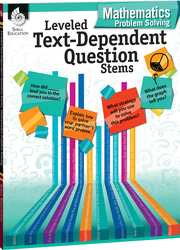 Leveled Text-Dependent Question Stems: Mathematics Problem Solving ebook