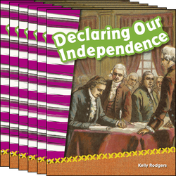 Declaring Our Independence Guided Reading 6-Pack