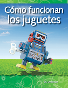 Cómo funcionan los juguetes (How Toys Work) (Spanish Version)