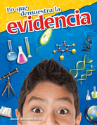 Lo que demuestra la evidencia (What the Evidence Shows)