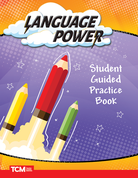 Language Power: Grades K-2 Level B, 2nd Edition: Student Guided Practice Book