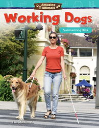 Amazing Animals: Working Dogs: Summarizing Data