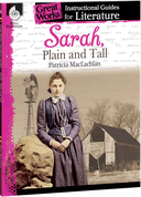 Sarah, Plain and Tall: An Instructional Guide for Literature