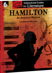 Hamilton: An American Musical: An Instructional Guide for Literature ebook