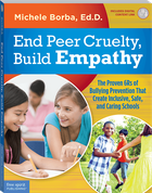End Peer Cruelty, Build Empathy: The Proven 6Rs of Bullying Prevention That Create Inclusive, Safe, and Caring Schools