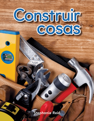 Construir cosas (Building Things) (Spanish Version)