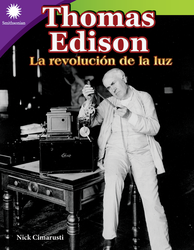Thomas Edison: la revolución de la luz