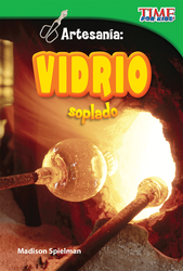 Artesanía: Vidrio soplado (Craft It: Hand-Blown Glass) (Spanish Version)