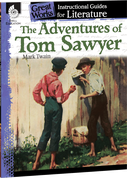 The Adventures of Tom Sawyer: An Instructional Guide for Literature