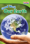 Good Work: Our Earth
