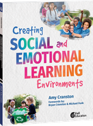 Creating Social and Emotional Learning Environments ebook