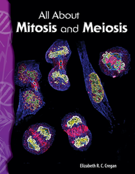 All About Mitosis and Meiosis ebook