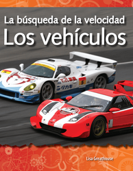 La búsqueda de la velocidad: Los vehículos (The Quest for Speed: Vehicles) (Spanish Version)