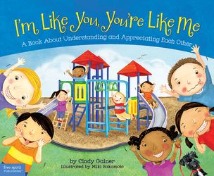 I'm Like You, You're Like Me: A Book About Understanding and Appreciating Each Other ebook
