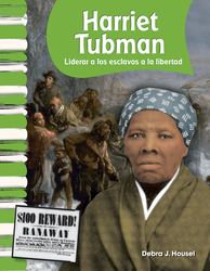 Harriet Tubman: Liderar a los esclavos a la libertad ebook