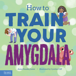 How to Train Your Amygdala ebook