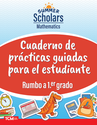 Summer Scholars: Mathematics: Rising 1st Grade: Student Guided Practice Book (Spanish)