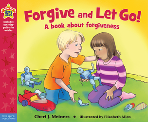 Forgive and Let Go!: A book about forgiveness ebook