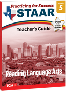Practicing for Success: STAAR Reading Language Arts Grade 5 Teacher's Guide