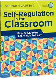 Self-Regulation in the Classroom: Helping Students Learn How to Learn ebook