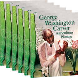 George Washington Carver: Agriculture Pioneer 6-Pack