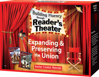 Building Fluency through Reader's Theater: Expanding & Preserving the Union Kit