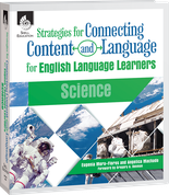 Strategies for Connecting Content and Language for ELLs in Science