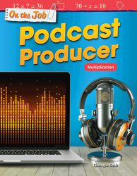 On the Job: Podcast Producer: Multiplication ebook