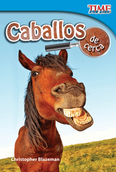 Caballos de cerca (Horses Up Close) (Spanish Version)