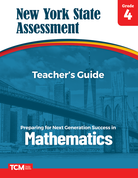 New York State Assessment: Preparing for Next Generation Success: Grade 4 Mathematics: Teacher's Guide