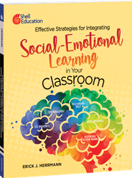 Effective Strategies for Integrating Social-Emotional Learning in Your Classroom ebook