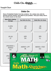 Guided Math Stretch: Probability: Odds On Grades 6-8