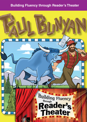 Paul Bunyan: Reader's Theater Script & Fluency Lesson