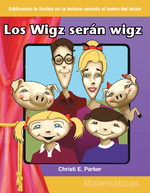 Los Wigz serán wigz (Wigz Will Be Wigz) (Spanish Version)