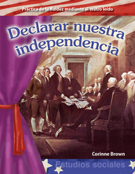 Declarar nuestra independencia (Declaring Our Independence)