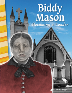 Biddy Mason: Becoming a Leader