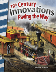 19th Century Innovations: Paving the Way