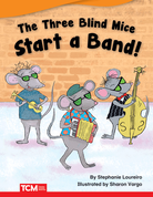 The Three Blind Mice Start a Band! ebook